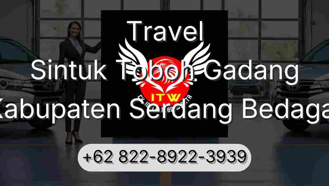 Travel Sintuk Toboh Gadang Kabupaten Serdang Bedagai