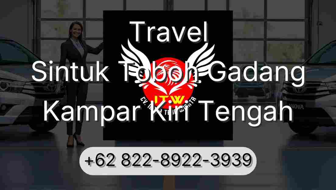Travel Sintuk Toboh Gadang Kampar Kiri Tengah
