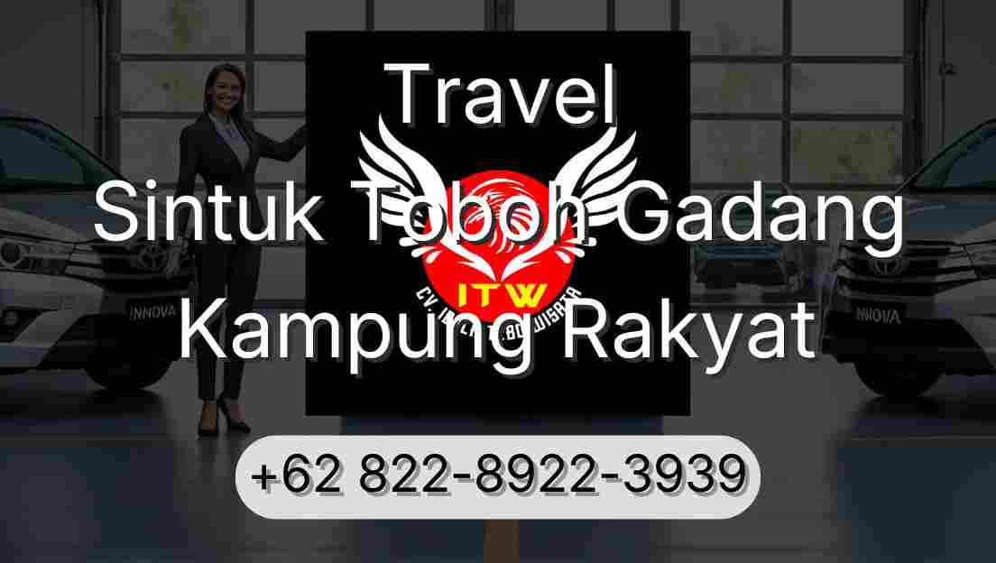 Travel Sintuk Toboh Gadang Kampung Rakyat