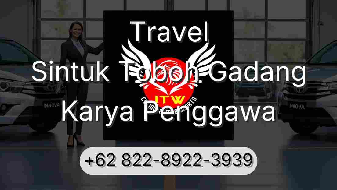 Travel Sintuk Toboh Gadang Karya Penggawa