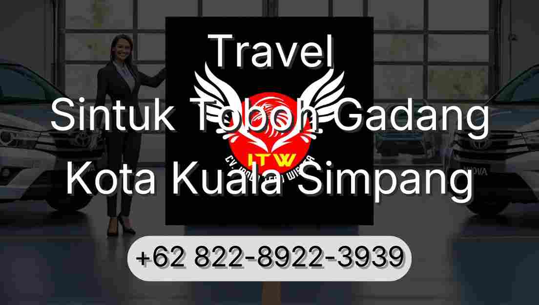 Travel Sintuk Toboh Gadang Kota Kuala Simpang