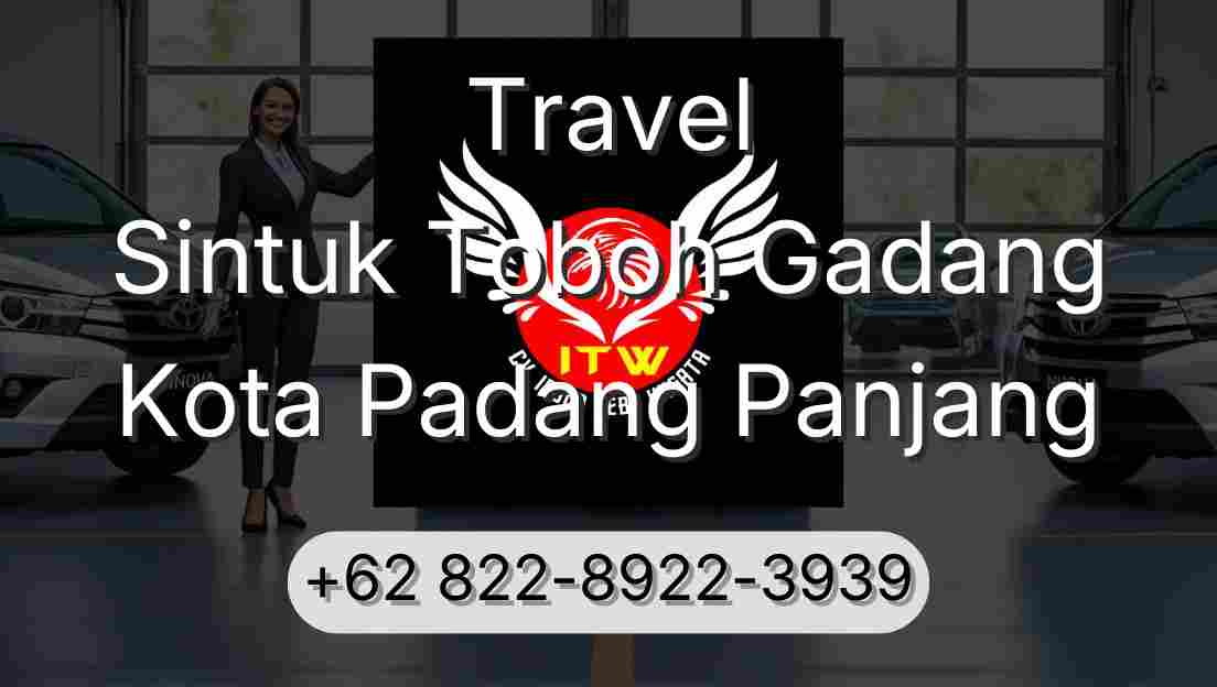 Travel Sintuk Toboh Gadang Kota Padang Panjang