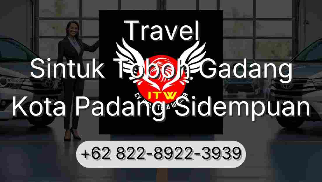 Travel Sintuk Toboh Gadang Kota Padang Sidempuan