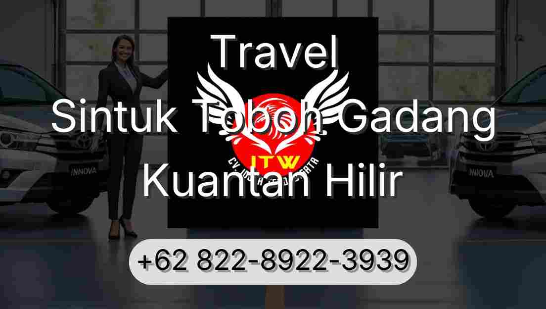 Travel Sintuk Toboh Gadang Kuantan Hilir