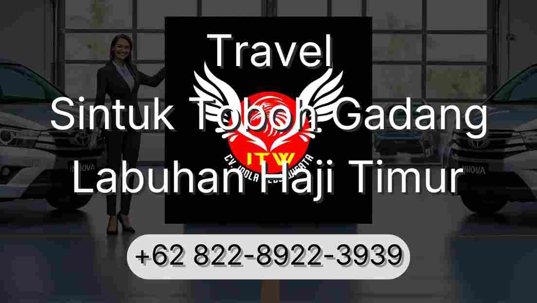 Travel Sintuk Toboh Gadang Labuhan Haji Timur