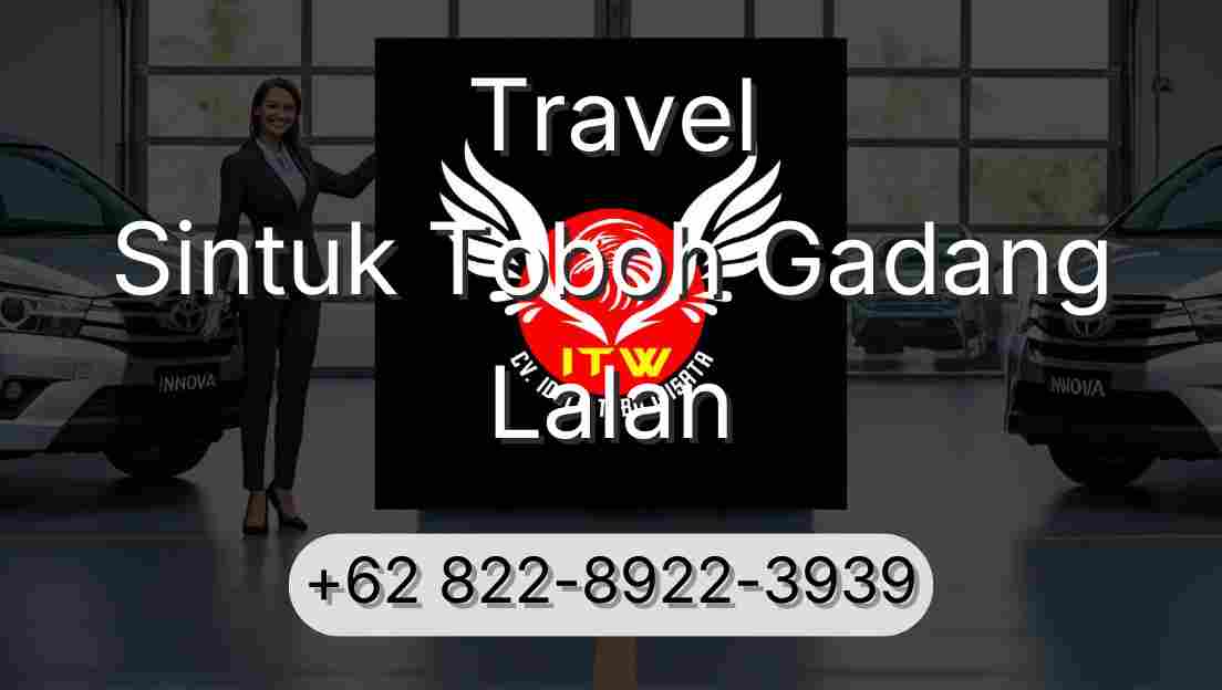 Travel Sintuk Toboh Gadang Lalan