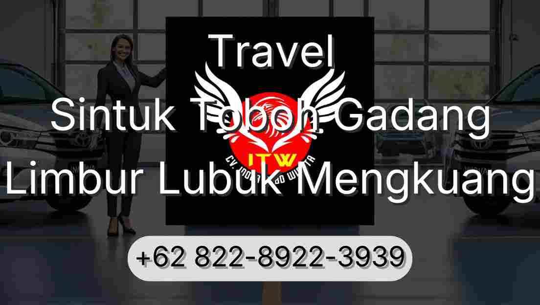 Travel Sintuk Toboh Gadang Limbur Lubuk Mengkuang