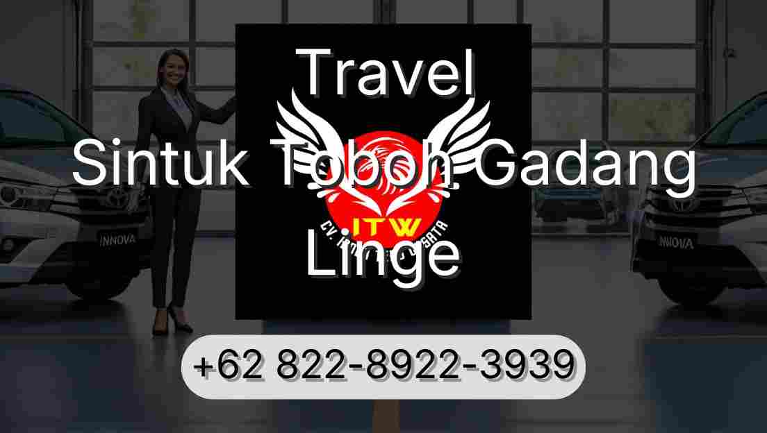 Travel Sintuk Toboh Gadang Linge
