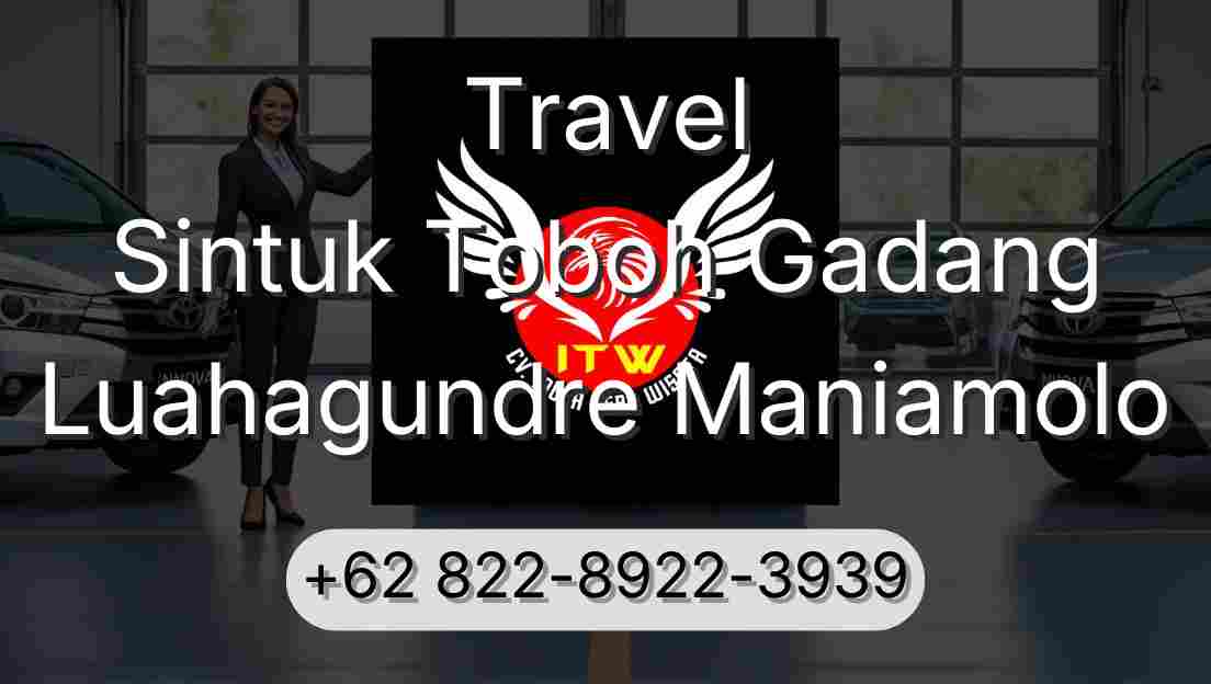 Travel Sintuk Toboh Gadang Luahagundre Maniamolo