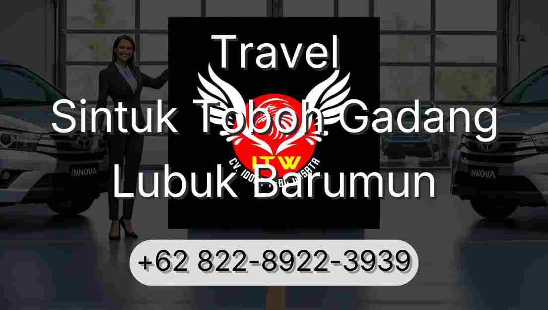 Travel Sintuk Toboh Gadang Lubuk Barumun