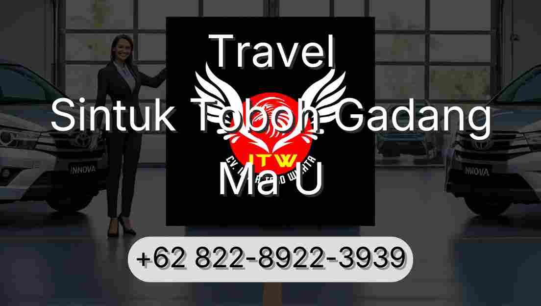 Travel Sintuk Toboh Gadang Ma U