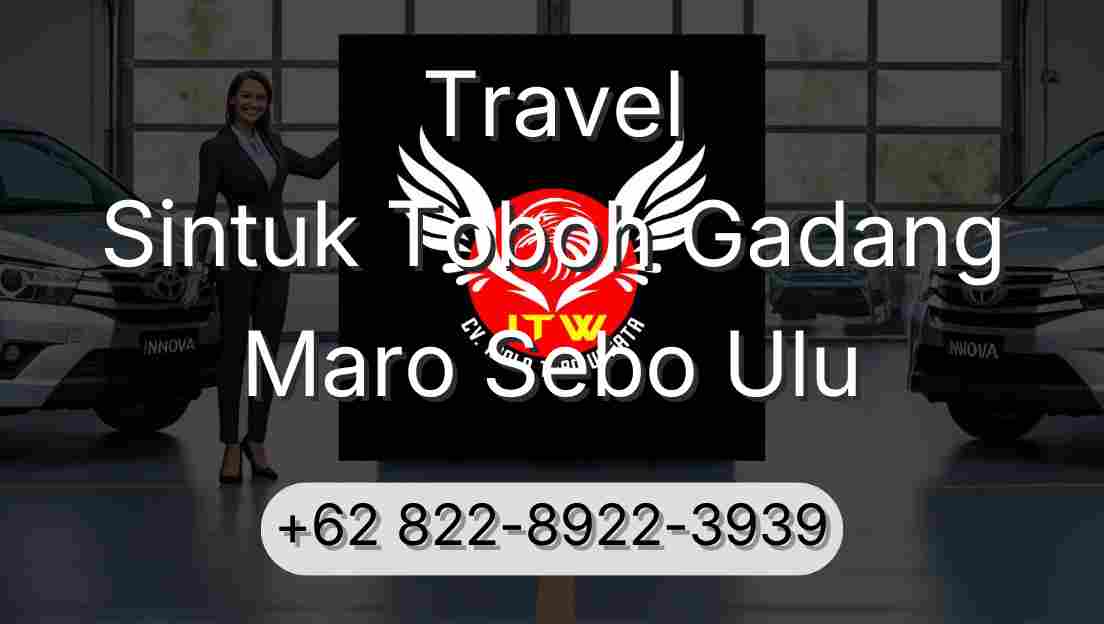 Travel Sintuk Toboh Gadang Maro Sebo Ulu