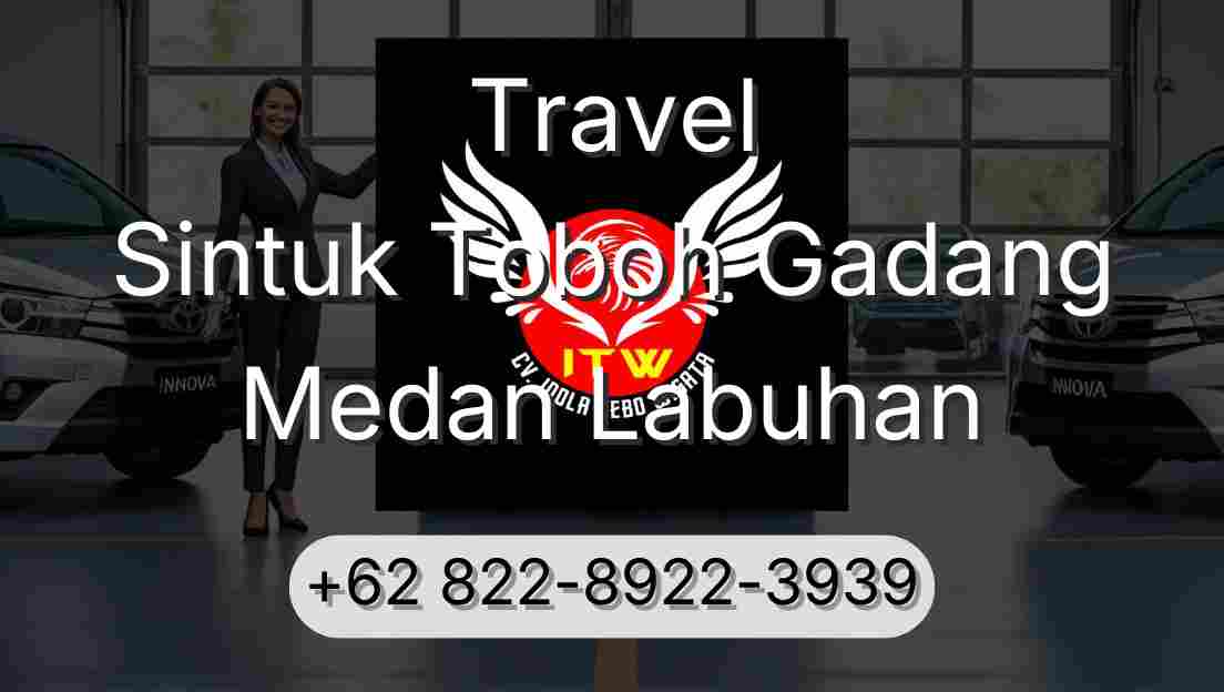 Travel Sintuk Toboh Gadang Medan Labuhan