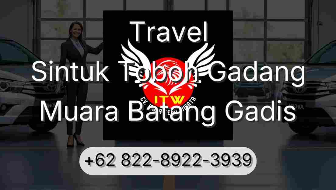 Travel Sintuk Toboh Gadang Muara Batang Gadis