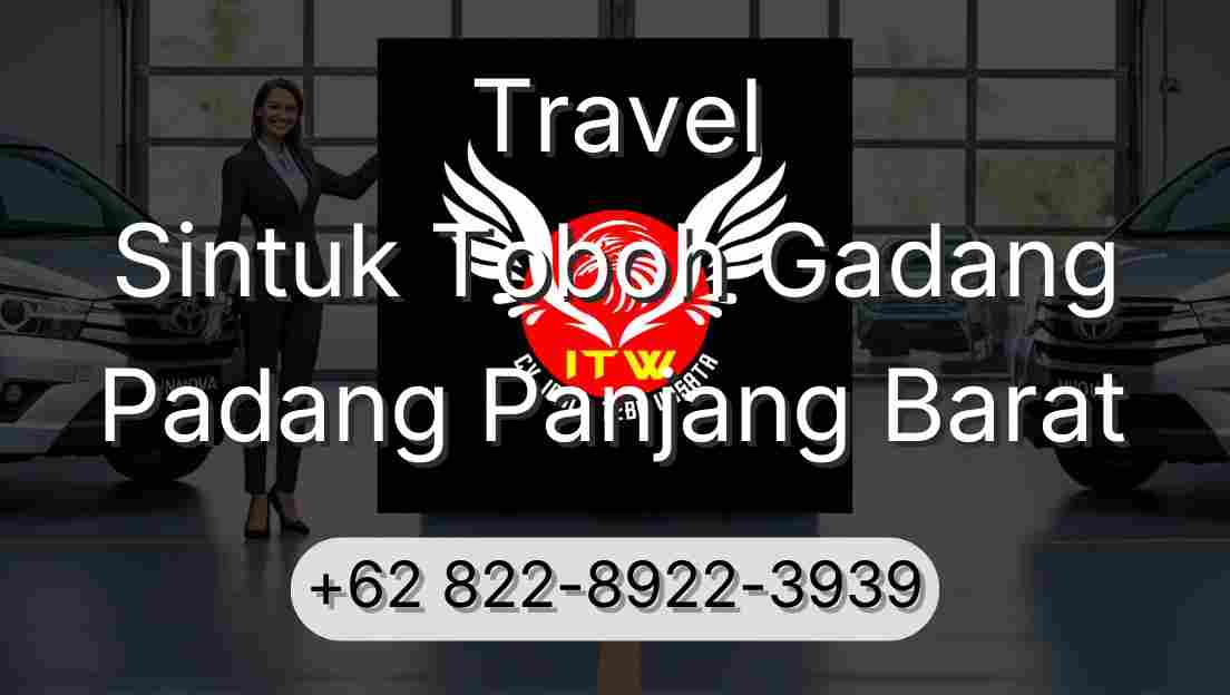 Travel Sintuk Toboh Gadang Padang Panjang Barat