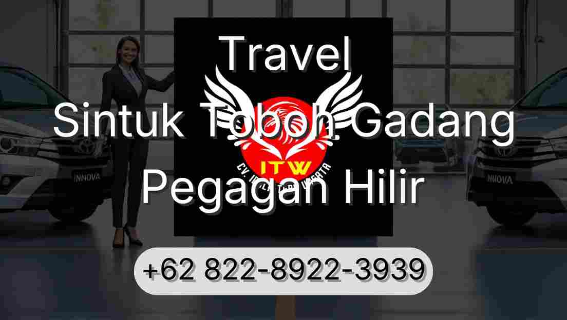 Travel Sintuk Toboh Gadang Pegagan Hilir