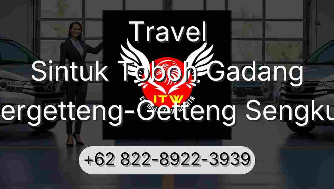 Travel Sintuk Toboh Gadang Pergetteng-Getteng Sengkut