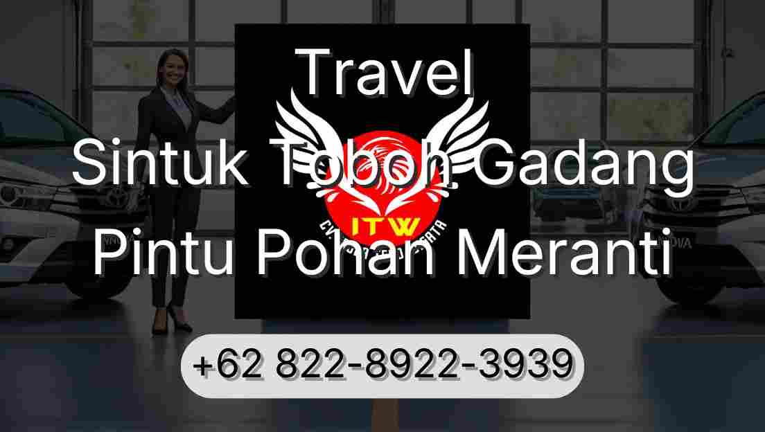 Travel Sintuk Toboh Gadang Pintu Pohan Meranti