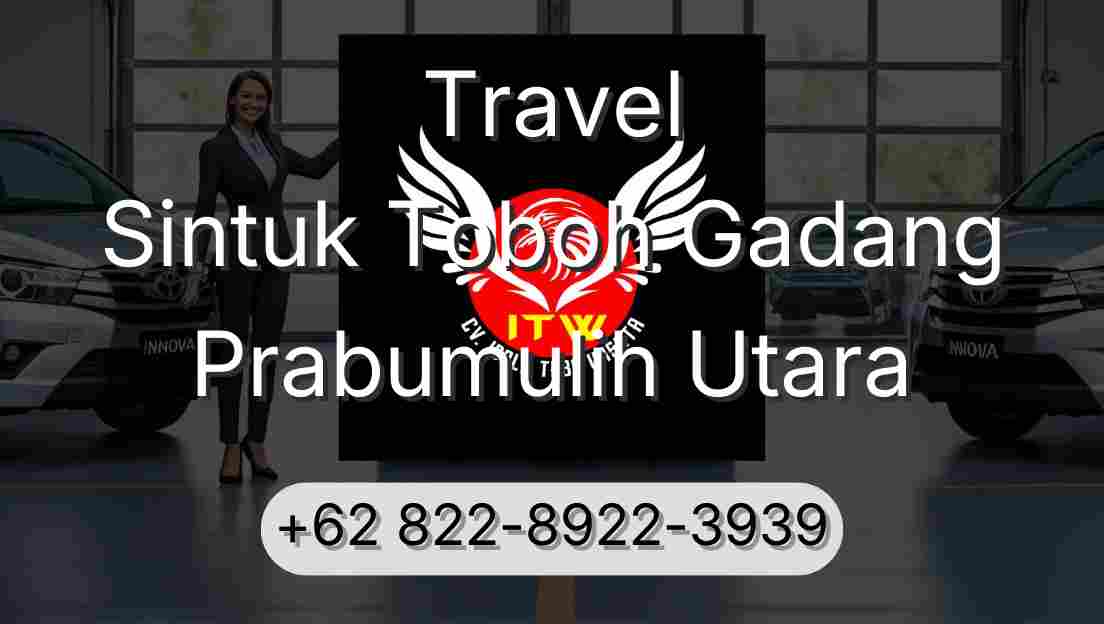 Travel Sintuk Toboh Gadang Prabumulih Utara