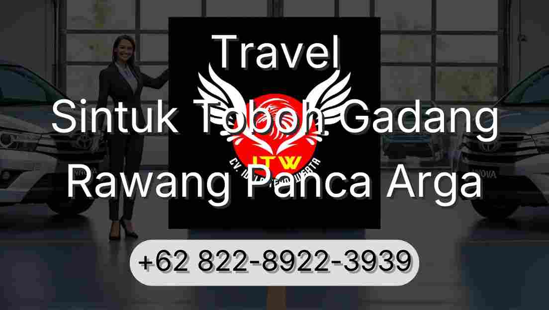 Travel Sintuk Toboh Gadang Rawang Panca Arga