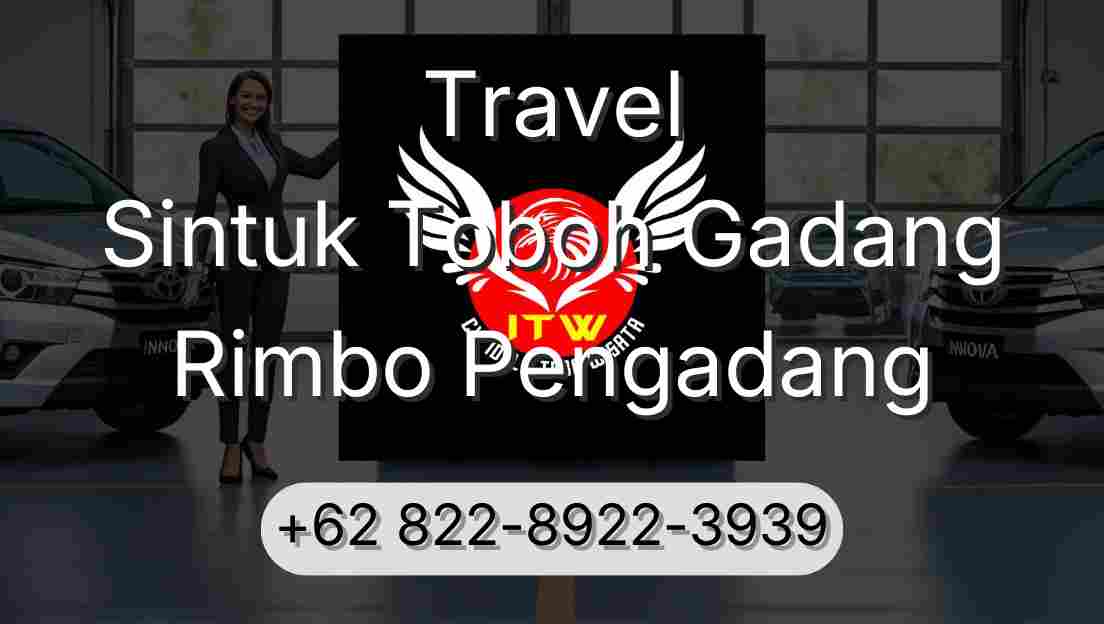Travel Sintuk Toboh Gadang Rimbo Pengadang