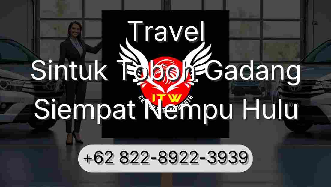 Travel Sintuk Toboh Gadang Siempat Nempu Hulu