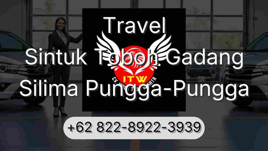 Travel Sintuk Toboh Gadang Silima Pungga-Pungga