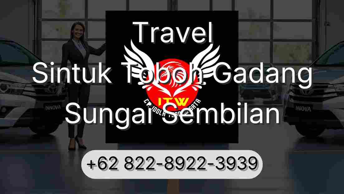 Travel Sintuk Toboh Gadang Sungai Sembilan