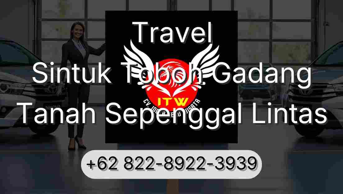Travel Sintuk Toboh Gadang Tanah Sepenggal Lintas