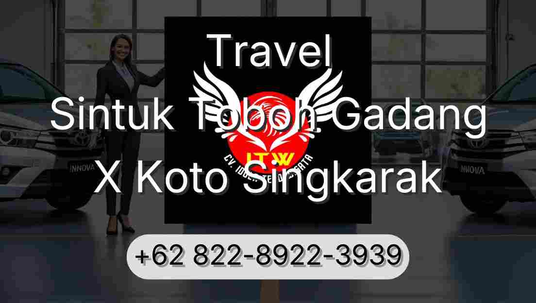 Travel Sintuk Toboh Gadang X Koto Singkarak