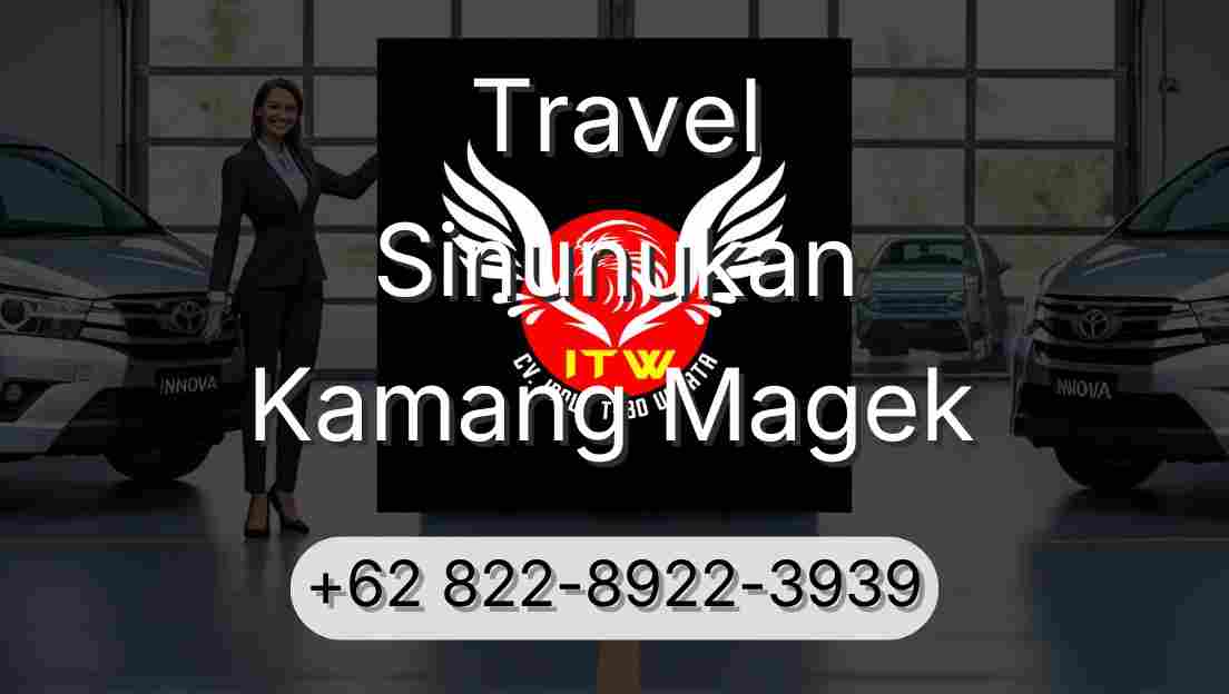 Travel Sinunukan Kamang Magek