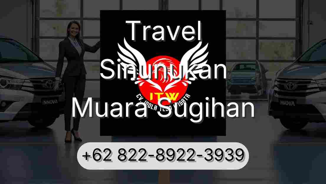 Travel Sinunukan Muara Sugihan
