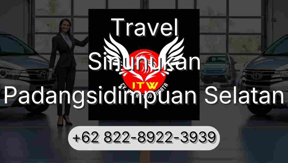 Travel Sinunukan Padangsidimpuan Selatan