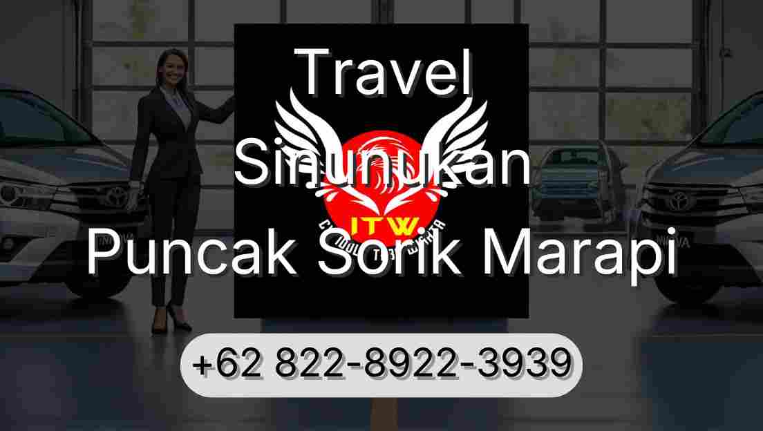 Travel Sinunukan Puncak Sorik Marapi