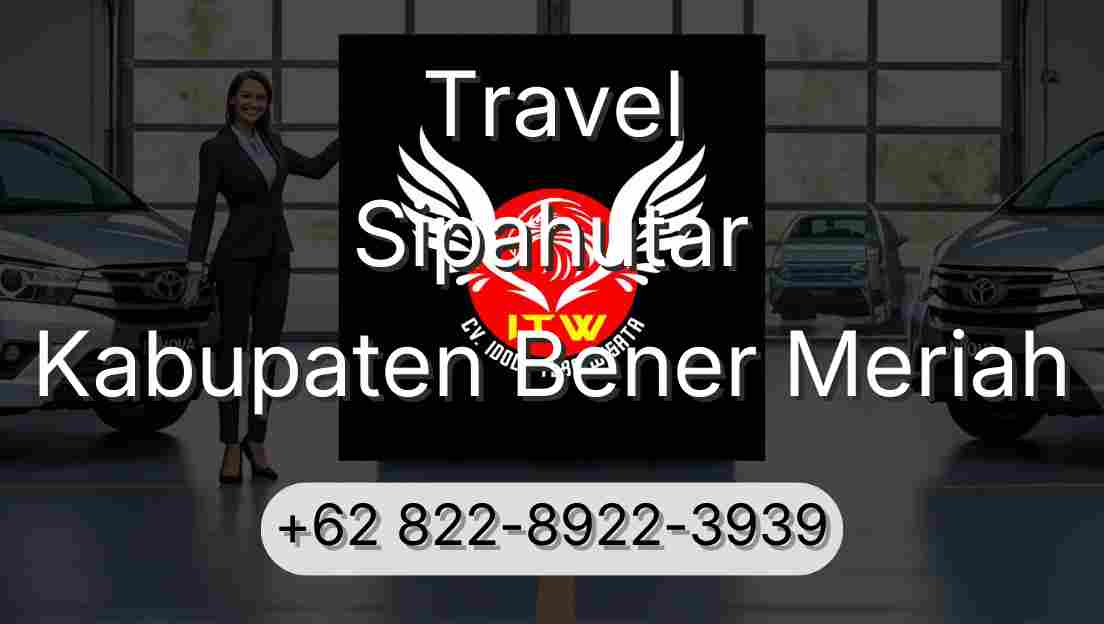 Travel Sipahutar Kabupaten Bener Meriah