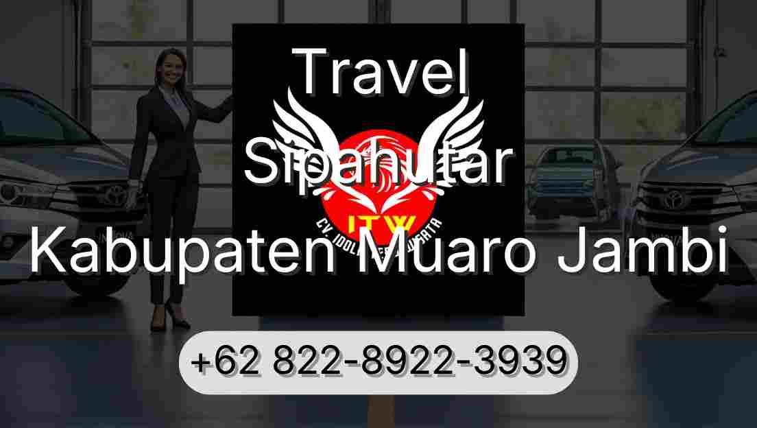 Travel Sipahutar Kabupaten Muaro Jambi