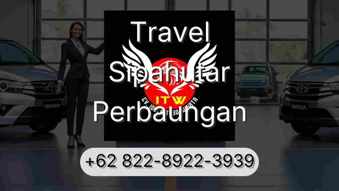 Travel Sipahutar Perbaungan
