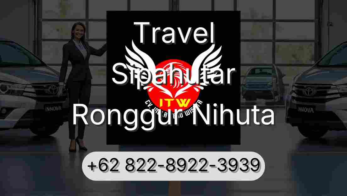 Travel Sipahutar Ronggur Nihuta