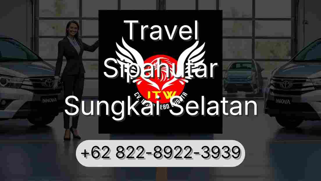 Travel Sipahutar Sungkai Selatan
