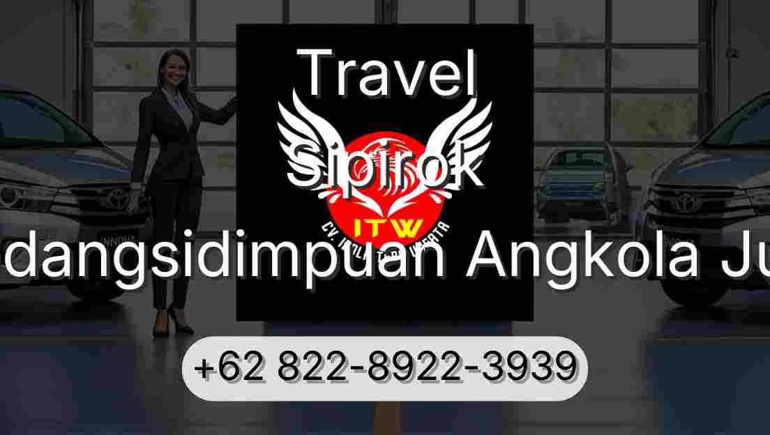 Travel Sipirok Padangsidimpuan Angkola Julu