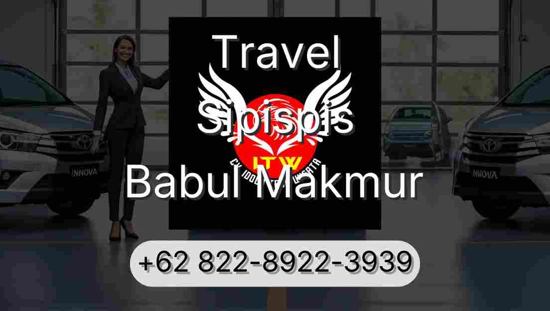 Travel Sipispis Babul Makmur