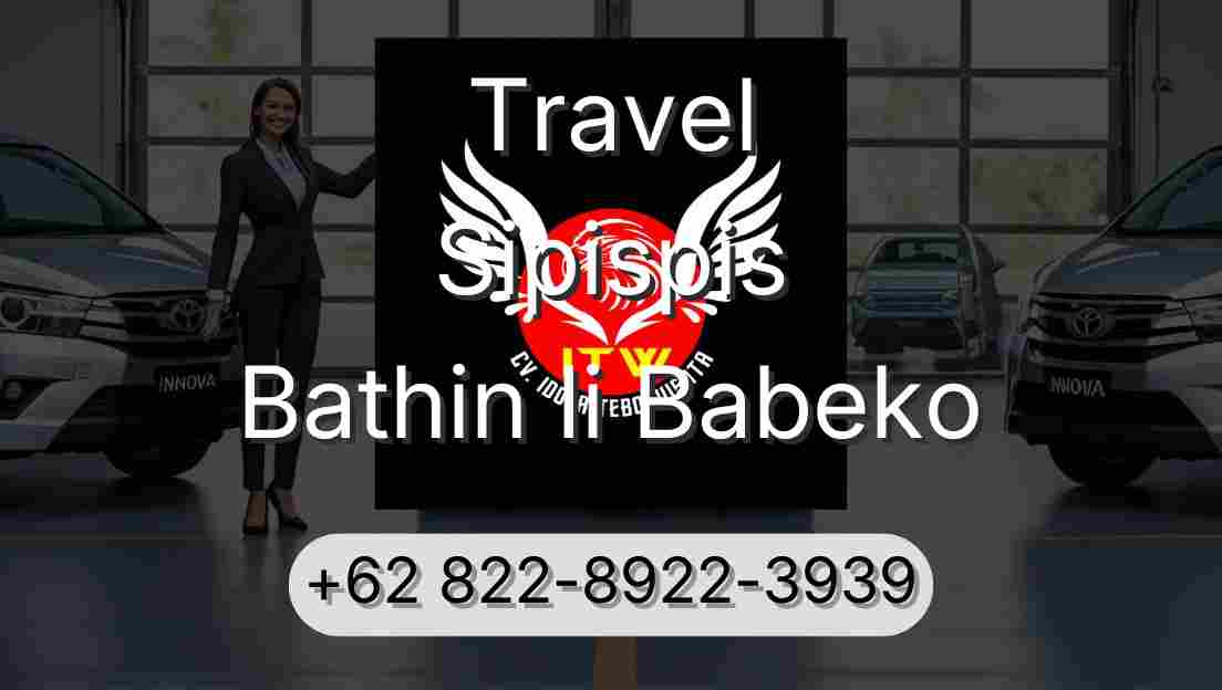 Travel Sipispis Bathin Ii Babeko