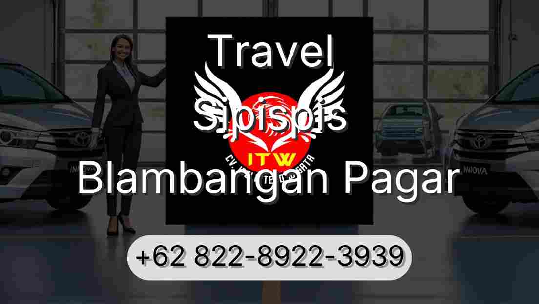 Travel Sipispis Blambangan Pagar