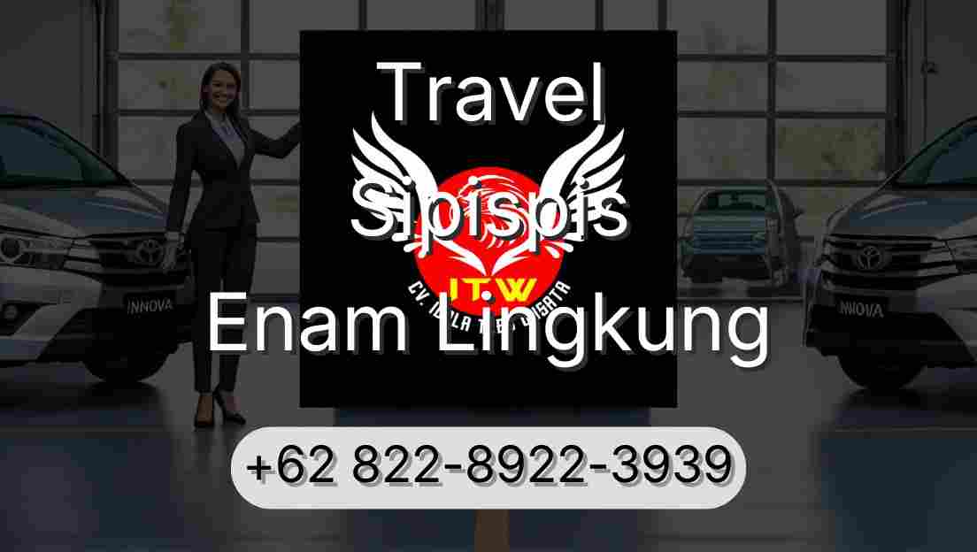 Travel Sipispis Enam Lingkung