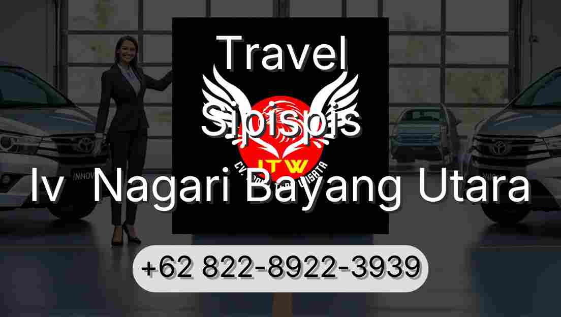 Travel Sipispis Iv  Nagari Bayang Utara