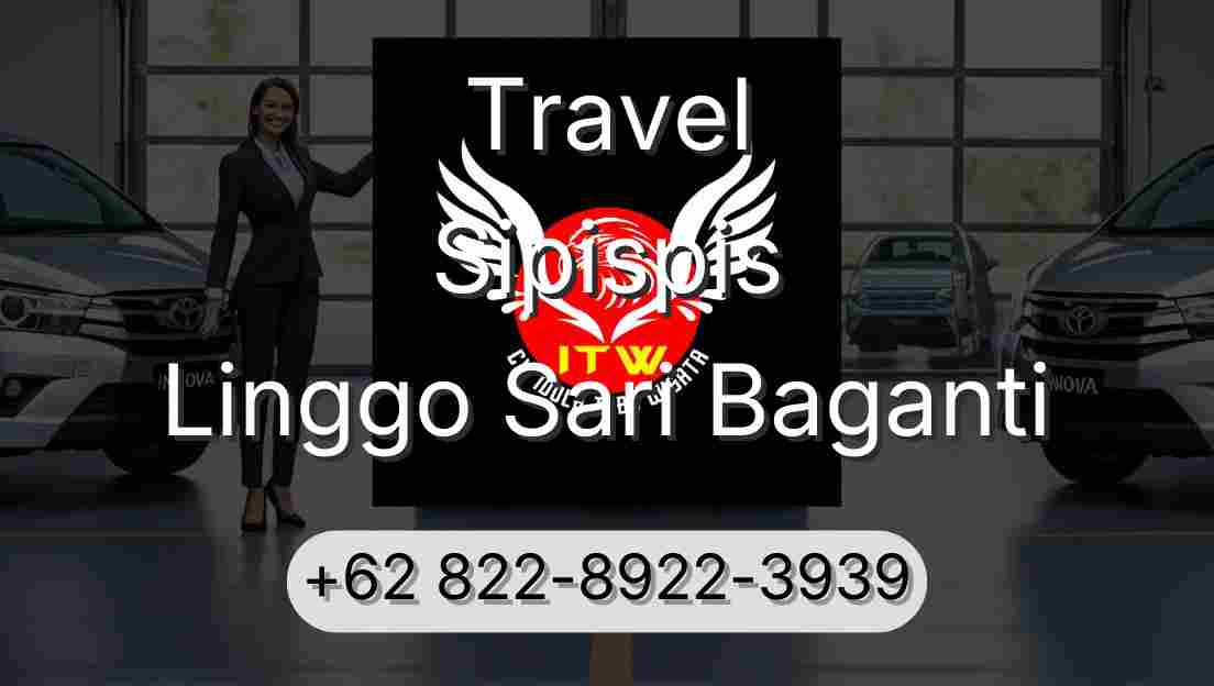 Travel Sipispis Linggo Sari Baganti