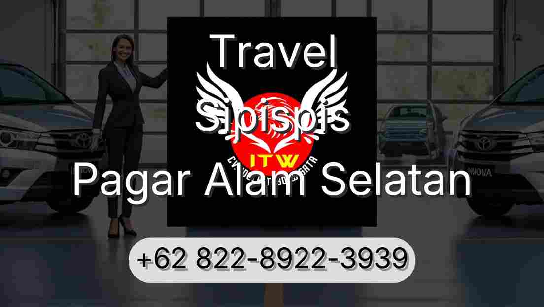 Travel Sipispis Pagar Alam Selatan