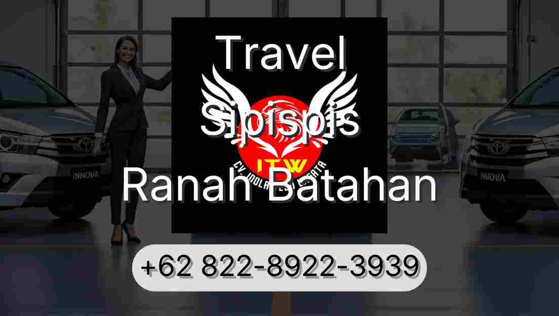 Travel Sipispis Ranah Batahan