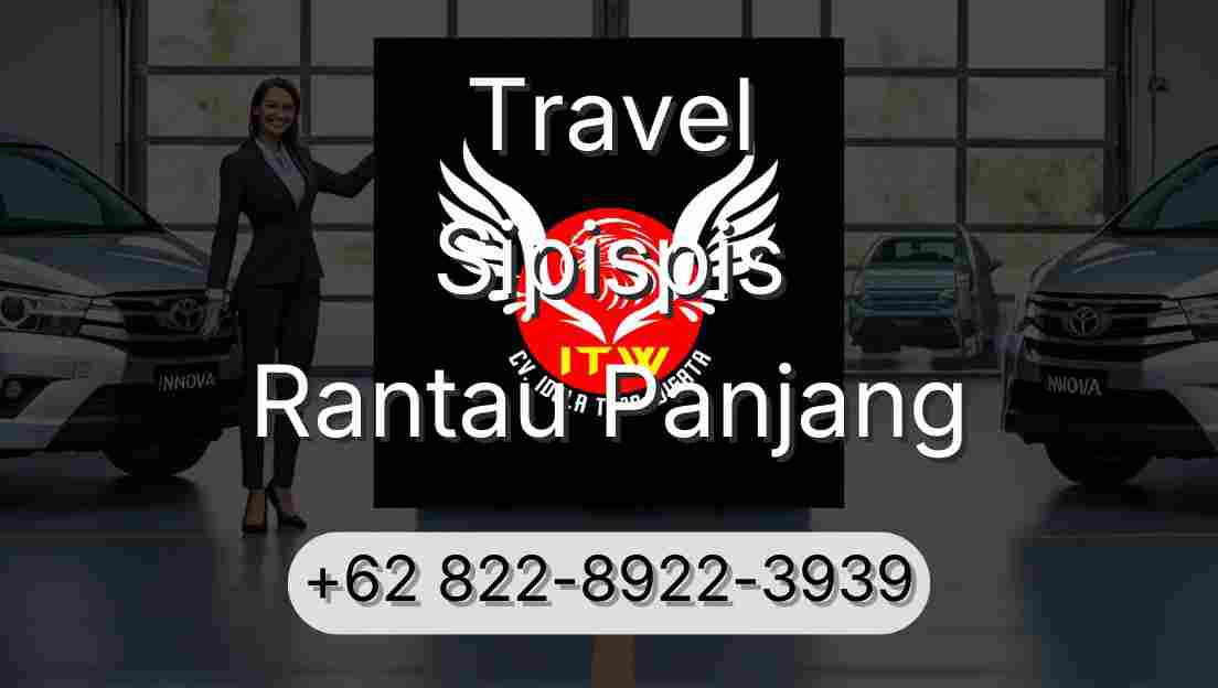 Travel Sipispis Rantau Panjang