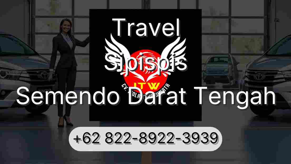 Travel Sipispis Semendo Darat Tengah